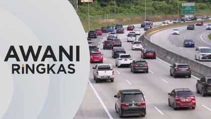 AWANI Ringkas: Cuti Aidilfitri berakhir, kesesakan dijangkakan