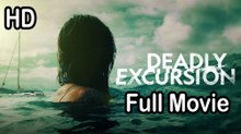 D3adly Excursion (2019) Full Movie HD