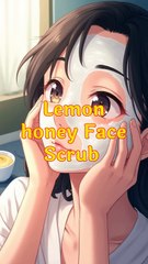 Lemon 🍋 and honey 🍯 scrub in Hindi