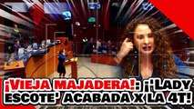 ¡VIEJA MAJADERA! ¡”LADY ESCOTE” es PULVERIZADA por la SENADORA MARGARITA VALDEZ por ATACARLA!