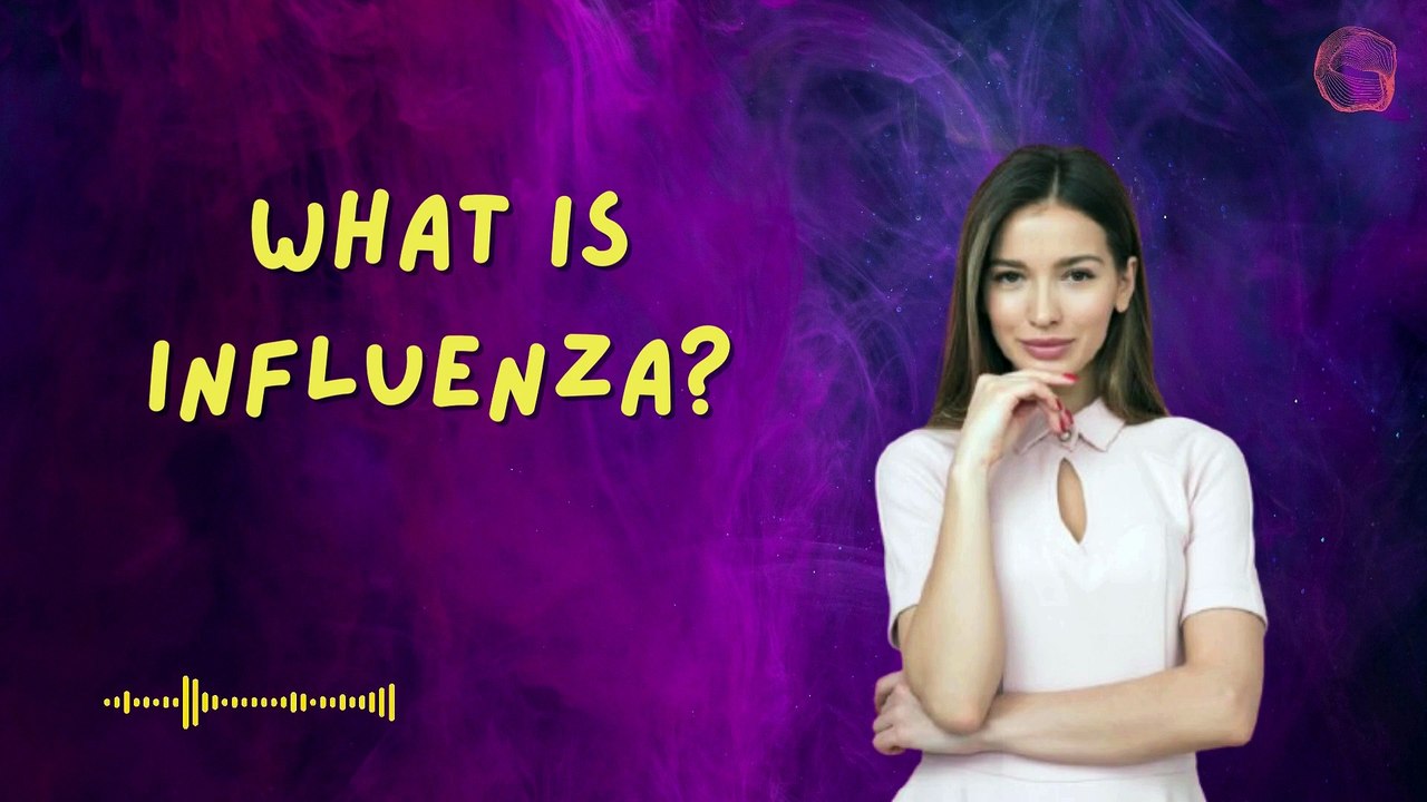 What is Influenza?