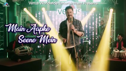 Kumar sanu 2025 - Main Aapke Seene Mein