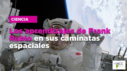 Los aprendizajes de Frank Rubio en sus caminatas espaciales