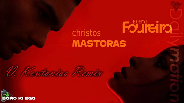Ελένη Φουρέιρα & Χρήστος Μάστορας - Μπορώ Κι Εγώ (V. Koutonias Remix)