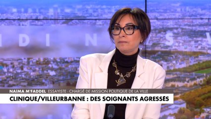 Naïma M'faddel : «Il y a un ensauvagement de notre société»