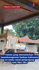 Lebaran H+6, Eksplorasi Taman Mini Indonesia Indah!