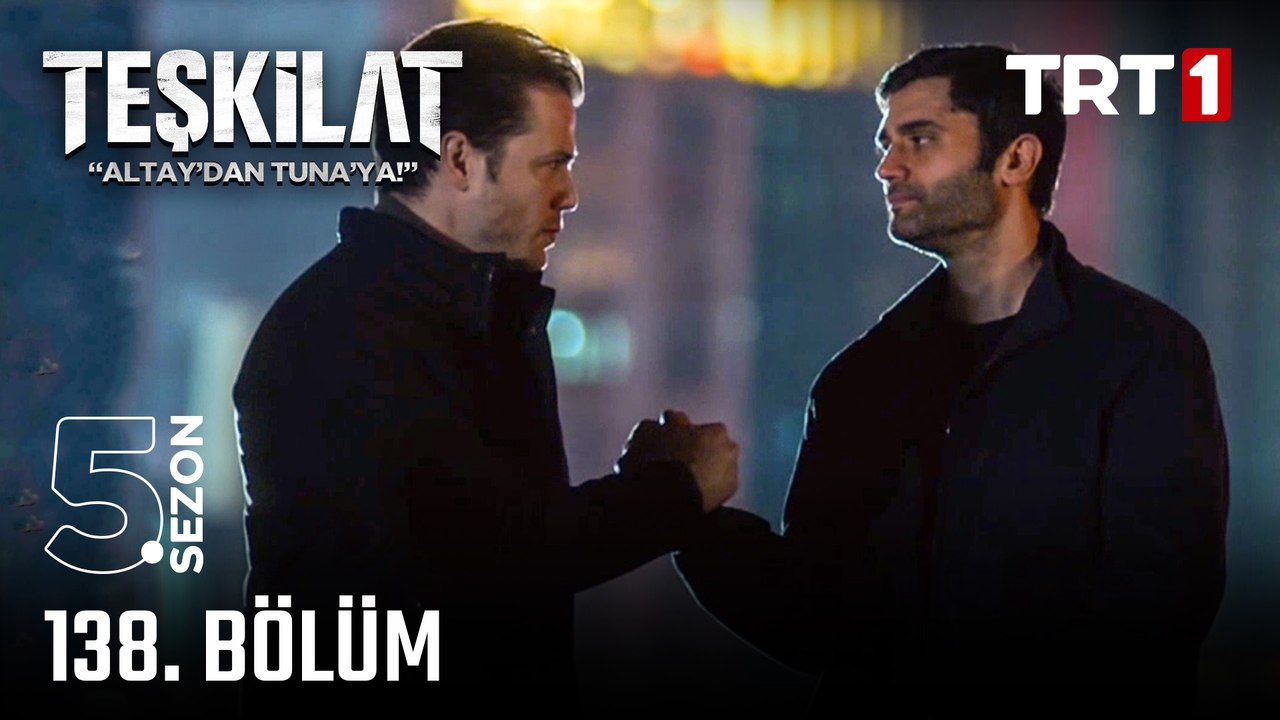 Teşkilat 138. Bölüm