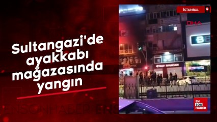 Sultangazi'de ayakkabı mağazasında yangın