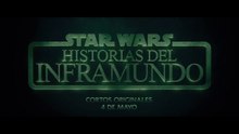 Star Wars: Historias Del Inframundo | Tráiler Oficial Subtitulado