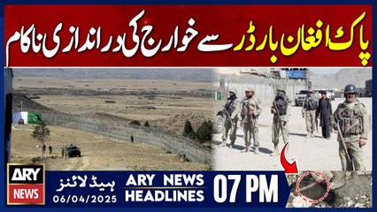 North Waziristan - Security Forces in Action  | ARY News 7 PM Headlines | 6th April 2025