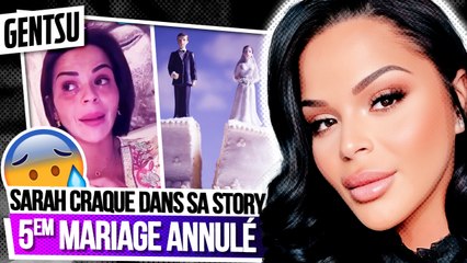 Le 5ème mariage de Sarah Fraisou n'aura pas lieu ❌