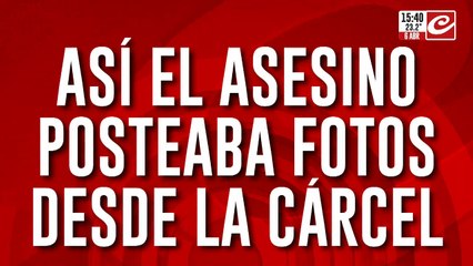 Así el asesino posteaba fotos desde la cárcel