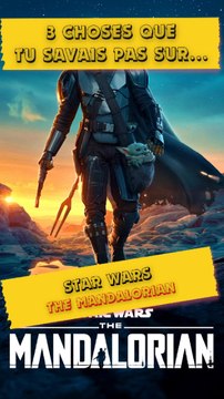 👉 3 Choses que tu savais pas sur The mandalorian !