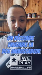 On découvre ensemble la Box Ambassadeur WePlayHandball ! #ExcluDailymotion #Hand #WePlayHandball