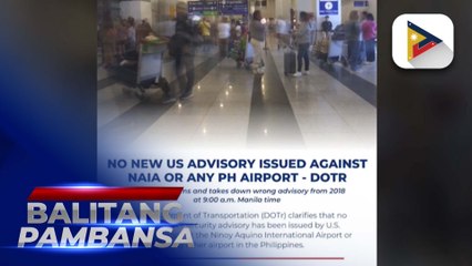DOTr, nilinaw na wala at luma ang kumalat na U.S. advisory vs PH airport