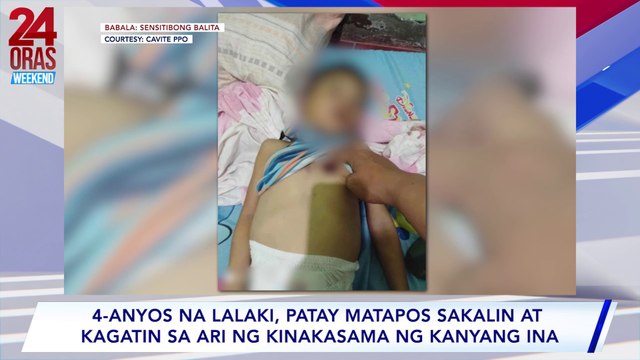 4-anyos na lalaki, patay matapos sakalin at kagatin sa ari ng kinakasama ng kanyang ina; tatay, sinaksak ng sariling anak matapos umano niyang pagsabihan | 24 Oras Weekend