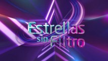 Estrellas sin Filtro - Gala 1