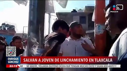 Salvan a joven de ser linchado en Tlaxcala