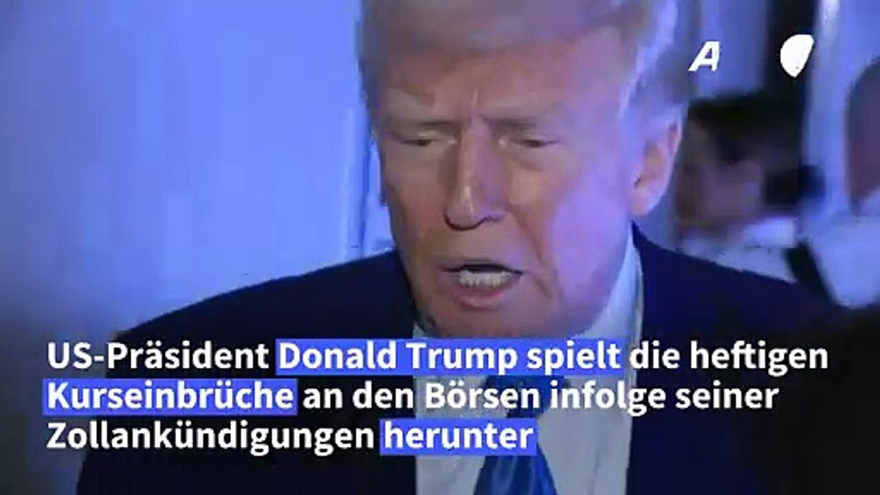 US-Zölle: Trump spielt Kurseinbrüche herunter