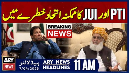 ARY News 11 AM Headlines || 7th April 2025 - PTI's coalition in danger?