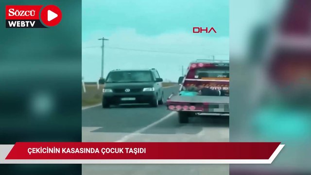 Çekicinin kasasında çocuk taşıyan sürücüye 9 bin 456 lira ceza