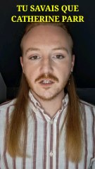 Catherine Parr (la dernière meuf d'Henri VIII)