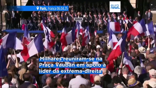 Manifestação de apoio a Marine Le Pen em Paris: Não vou desistir , diz a líder da extrema-direita