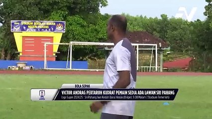 Kedah tempang turun lawan Sri Pahang tanpa beberapa tonggak utama
