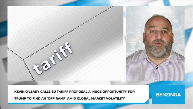 Kevin O'Leary Calls EU Tariff Proposal A 'Huge Opportunity' For Trump To Find An 'Off-Ramp' Amid Global Market Volatility