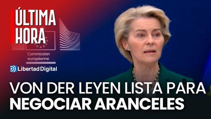 Von der Leyen ofrece a EE.UU. eliminar aranceles