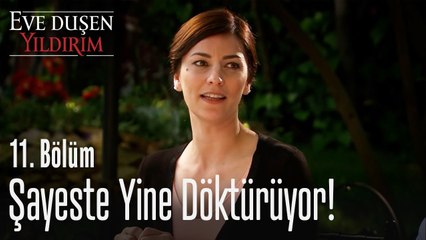 Şayeste yine döktürüyor! - Eve Düşen Yıldırım 11. Bölüm