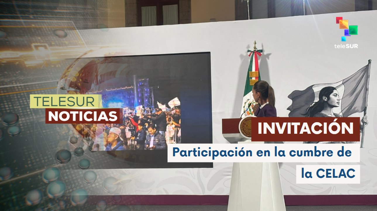 Pdta. Claudia Sheinbaum asistirá a la cumbre de la CELAC