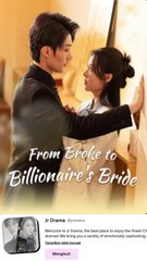 from broke to billionaire bride chinese drama