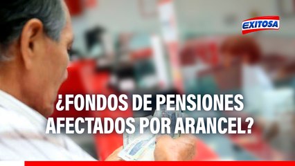 🔴🔵 ¿Fondos de pensiones en Perú se verán afectados por nuevo arancel de Trump? Economista responde