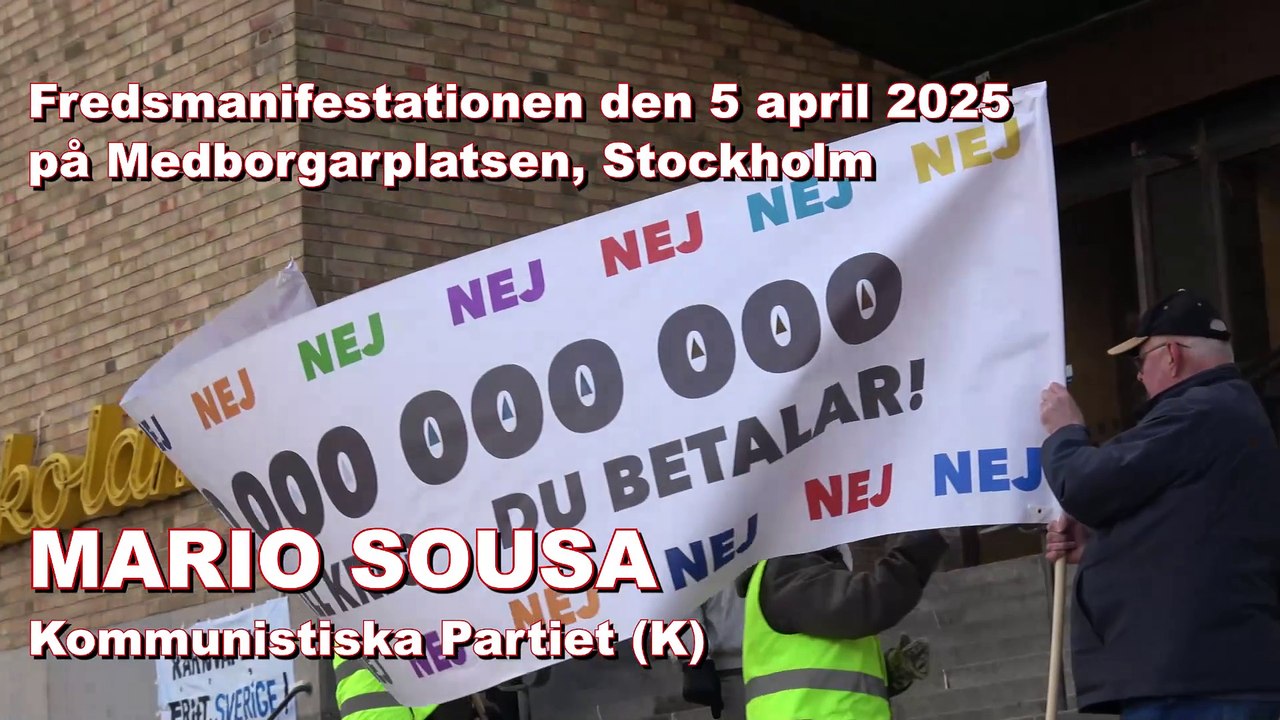 Mario Sousa: ”Låt oss vara aktiva och bekämpa krigsivrarna och krigsprofitörerna”