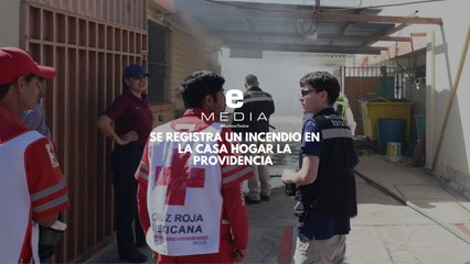 🔴 Se registra un incendio en la Casa Hogar La Providencia