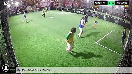 But de Thibaut A - Fc Tatane