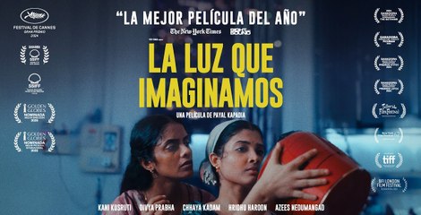 La Luz Que Imaginamos | Tráiler oficial subtitulado