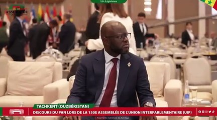 150e Assemblée de l'UIP en Ouzbékistan : Discours d'El AMlick Ndiaye