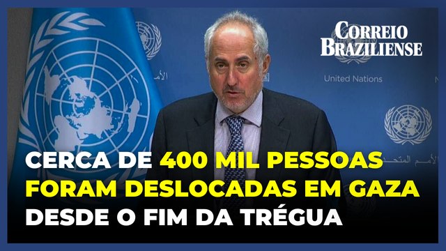 Cerca de 400 mil pessoas foram deslocadas em Gaza desde o fim da trégua, diz ONU