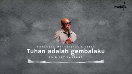 Ps. Billy Lantang - Tuhan Adalah Gembalaku - Renungan Kristen
