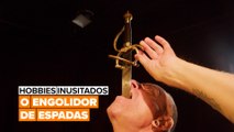 Hobbies Inusitados: O engolidor de espadas