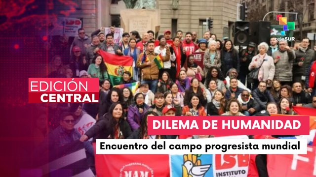 Movimientos progresistas de 20 países debatirán en el encuentro Dilemas de la Humanidad