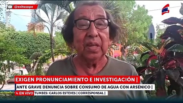 Nos están envenenando : Denuncian presencia de arsénico en agua para consumo humano en Tumbes