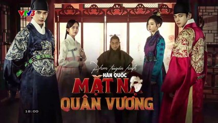 MẶT NẠ QUÂN VƯƠNG (군주-가면의 주인) - TẬP 33 | MBC 2017 | LỒNG TIẾNG | VTV3 VERSION 2025