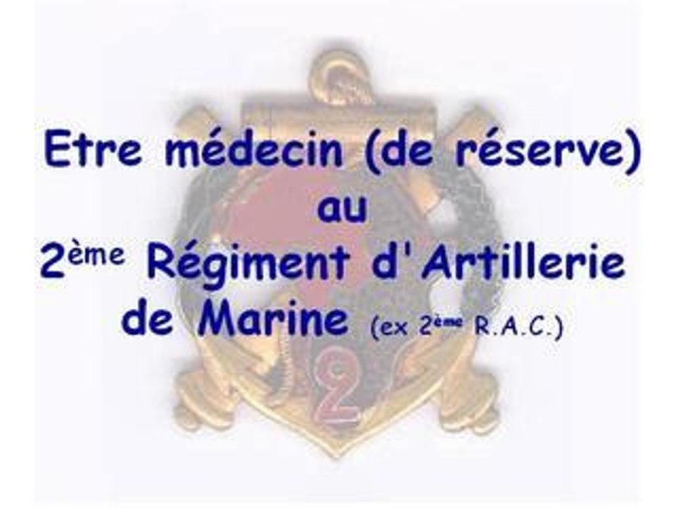 Médecin (de réserve) au 2° RAMa