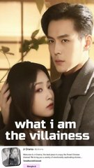 what i am the villainess chinese drama