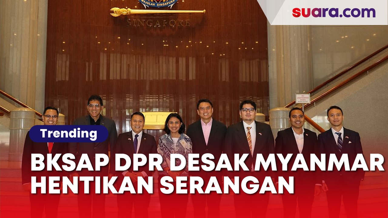 BKSAP DPR RI Desak Junta Myanmar Hentikan Pengeboman Warga Sipil Pasca Gempa 7,7 SR
