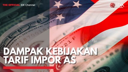 Dampak Kebijakan Tarif Impor AS