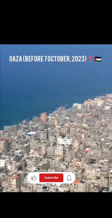 Gaza - Before and Now